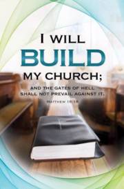 Bulletin-I Will Build My Church/Anniversary (Matthew 16:18, KJV) (Pack Of 100) | SHOPtheWORD