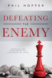 Defeating The Enemy by Phil Hopper | SHOPtheWORD