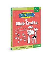 Big Book Of Bible Crafts For Kids Of All Ages by C Cook C Cook | SHOPtheWORD