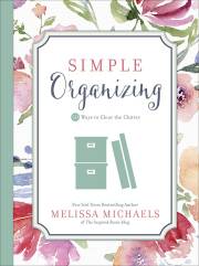 Simple Organizing by Melissa Michaels | SHOPtheWORD