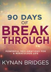 90 Days Of Breakthrough by Kynan Bridges | SHOPtheWORD