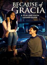 Because Of Gracia: A Film And Faith Leader's Guide by Friesen/Simes | SHOPtheWORD