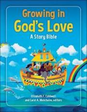 Growing In God's Love: A Story Bible by Caldwell/Wehrheim | SHOPtheWORD