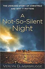 A Not-So-Silent Night by Verlyn Verbrugge | SHOPtheWORD