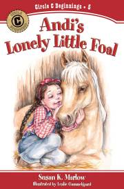 Andi's Lonely Little Foal (Circle C Beginnings) by Susan K Marlow | SHOPtheWORD