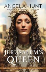 Jerusalem's Queen (The Silent Years #3) by Angela Hunt | SHOPtheWORD