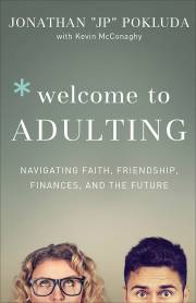 Welcome To Adulting by Jonathan Pokluda | SHOPtheWORD
