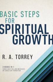 Basic Steps For Spiritual Growth by R. A. Torrey | SHOPtheWORD