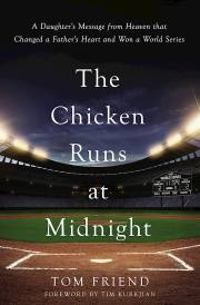 The Chicken Runs At Midnight by Tom Friend | SHOPtheWORD