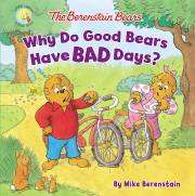 The Berenstain Bears Why Do Good Bears Have Bad Days? (Living Lights) by Bears Berenstain | SHOPtheWORD