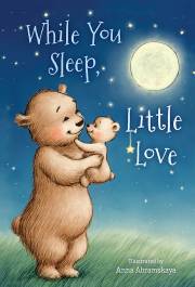 While You Sleep, Little Love (Padded Board Book) by Kids BH | SHOPtheWORD