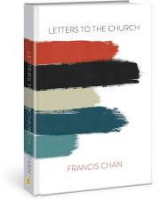 Letters To The Church-Hardcover by Francis Chan | SHOPtheWORD