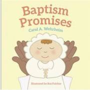 Baptism Promises by Carol A Wehrheim | SHOPtheWORD