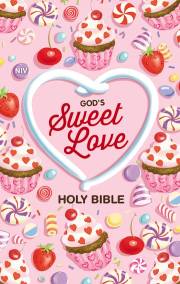 NIV God's Sweet Love Holy Bible (Comfort Print)-Hardcover | SHOPtheWORD