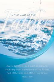 Bulletin-Baptism: Baptizing Them In The Name Of The Father (Matthew 28:19 KJV) (Pack of 100) | SHOPtheWORD