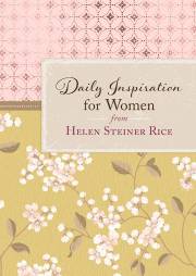 Daily Inspiration For Women From Helen Steiner Rice by Helen Steiner Rice | SHOPtheWORD