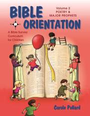 Bible Orientation Volume 2: Poetry & Major Prophets by Carole Pollard | SHOPtheWORD