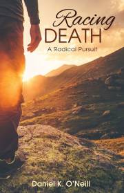 Racing Death by Daniel K. O’Neill | SHOPtheWORD