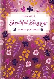 A Bouquet Of Beautiful Blessings To Warm Your Heart by Tyndale | SHOPtheWORD