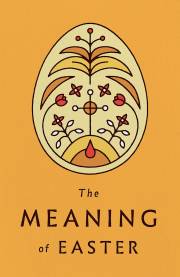 Tract-The Meaning Of Easter (KJV) (Redesign) (Pack Of 25) by News Tracts Good | SHOPtheWORD