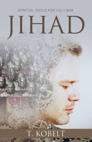 Jihad by T. Kobelt | SHOPtheWORD