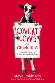 Covert Cows And Chick-Fil-A-Hardcover by Steve Robinson | SHOPtheWORD