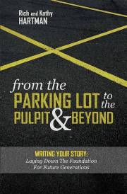 From the Parking Lot to the Pulpit & Beyond by Rich Hartman | SHOPtheWORD