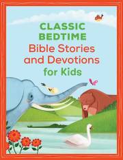 Classic Bedtime Bible Stories And Devotions For Kids by Jesse Lyman Hurlbut | SHOPtheWORD