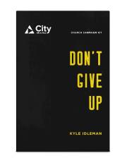 Don't Give Up Church Campaign Kit (Curriculum Kit) | SHOPtheWORD