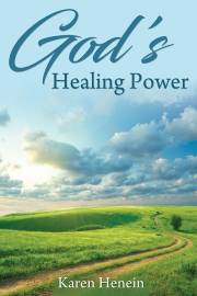 God's Healing Power by Karen Henein | SHOPtheWORD