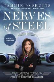 Nerves Of Steel by Tammie Jo Shults | SHOPtheWORD