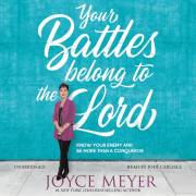 Audiobook-Audio CD-Your Battles Belong To The Lord (Unabridged) (6 CD) by Joyce Meyer | SHOPtheWORD