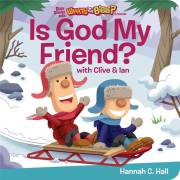 Is God My Friend? (Buck Denver Asks...What's In The Bible?) by Hannah Hall | SHOPtheWORD