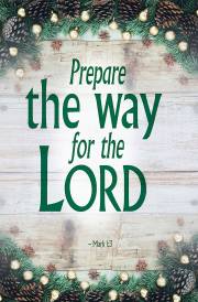 Bulletin-Advent: Prepare/Hanging Of The Greens (Mark 1:3) (Pack Of 50) | SHOPtheWORD