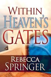 Within Heavens Gates by Rebecca Springer | SHOPtheWORD