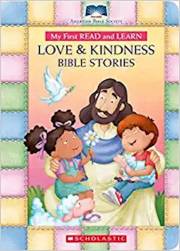 My First Read And Learn Love And Kindness Bible Stories by Amy Parker | SHOPtheWORD