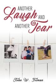 Another Laugh and Another Tear by John W. Telman | SHOPtheWORD
