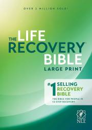 NLT Life Recovery Bible/Large Print (25th Anniversary Edition)-Hardcover | SHOPtheWORD