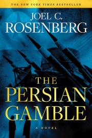 The Persian Gamble-Softcover by Joel Rosenberg | SHOPtheWORD