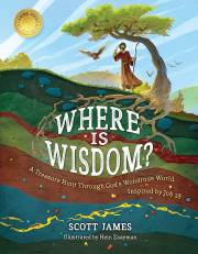 Where Is Wisdom? by Scott James | SHOPtheWORD