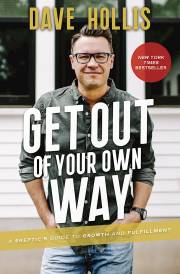 Get Out Of Your Own Way by Dave Hollis | SHOPtheWORD