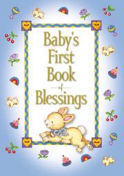Baby's First Book Of Blessings by Melody Carlson | SHOPtheWORD