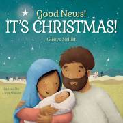 Good News! It's Christmas! (Our Daily Bread For Kids) by Glenys Nellist | SHOPtheWORD