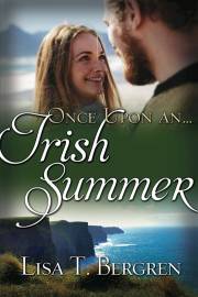 Once Upon an Irish Summer by Lisa T. Bergren | SHOPtheWORD
