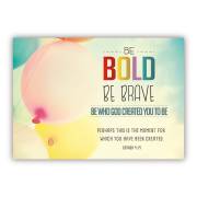 Postcard-Be Bold Be Brave (6" x 4.25") (Pack Of 6) | SHOPtheWORD