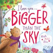 I Love You . . . Bigger Than The Sky by Michelle Medlock-Adams | SHOPtheWORD