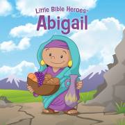 Abigail (Little Bible Heroes) by Kids BH | SHOPtheWORD