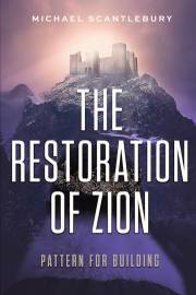 Restoration of Zion, The by M Scantlebury | SHOPtheWORD