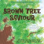 Brown Tree Saviour by Darlene Wall | SHOPtheWORD