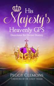 His Majesty's Heavenly GPS by Peggy Clemons | SHOPtheWORD